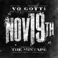 Yo Gotti - Nov 19th (2013)