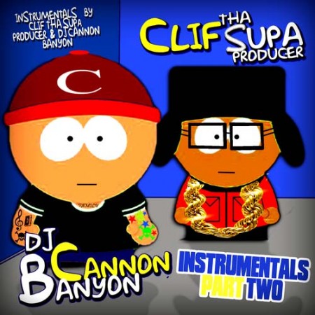 DJ Cannon Banyon & Clif Tha Supa Producer - Instrumentals Pt. 2 (2011)