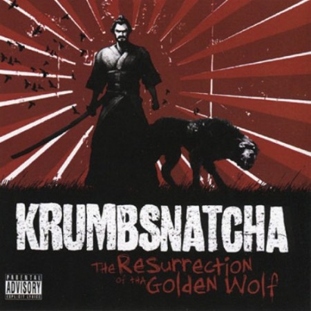 Krumb Snatcha - The Resurrection Of Tha Golden Wolf (2011)