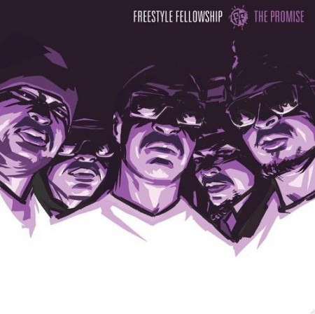 Freestyle Fellowship - The Promise (2011)