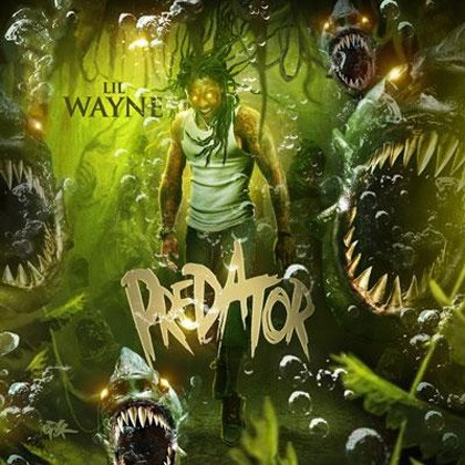 Lil Wayne – Predator (2012)