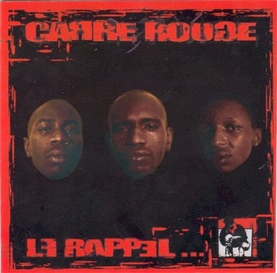 Carre Rouge - Le Rappel (2003)