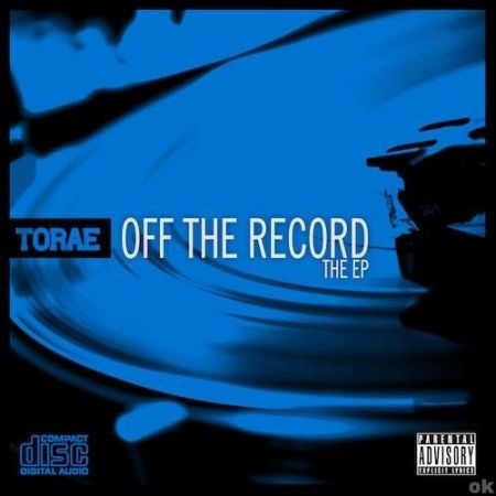 Torae – Off The Record EP (2012)  