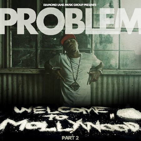 Problem - Welcome To Mollywood 2 (2012)