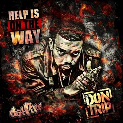 Don Trip - Help Is On The Way (2012)