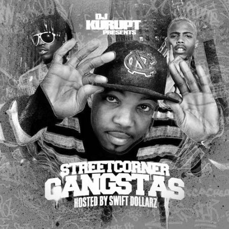 DJ Kurupt - Streetcorner Gangstas (2012)