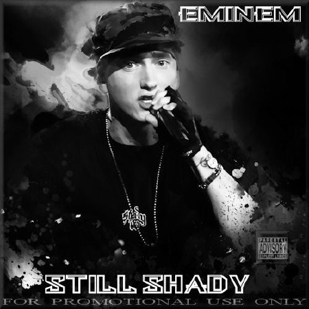 Eminem - Still Shady (Bootleg)(2011)