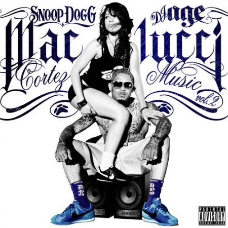 Snoop Dogg & DJ Age Present Mac Lucci - Cortez Music Vol 2 (2011)