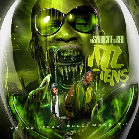 Young Jeezy & Gucci Mane & T.I. – Atliens (2012)