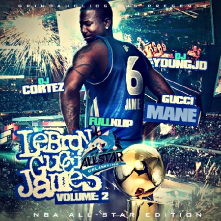 Gucci Mane – Lebron Gucci James 2 Nba All Star (2012)
